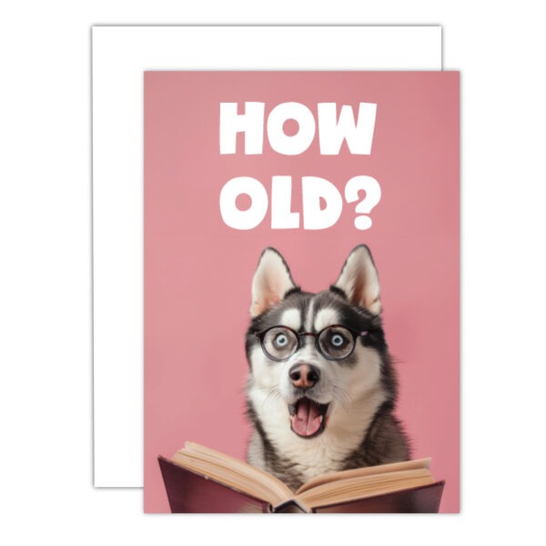 Dog How Old Birthday Card