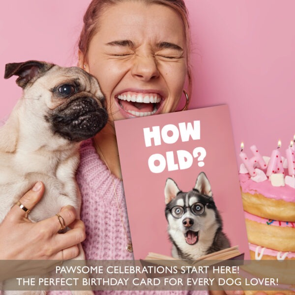 Dog How Old Birthday Card - Image 6