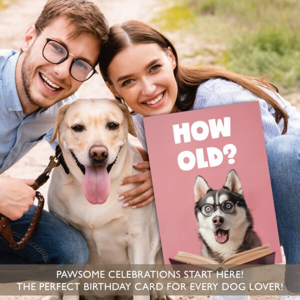 Dog How Old Birthday Card - Image 5