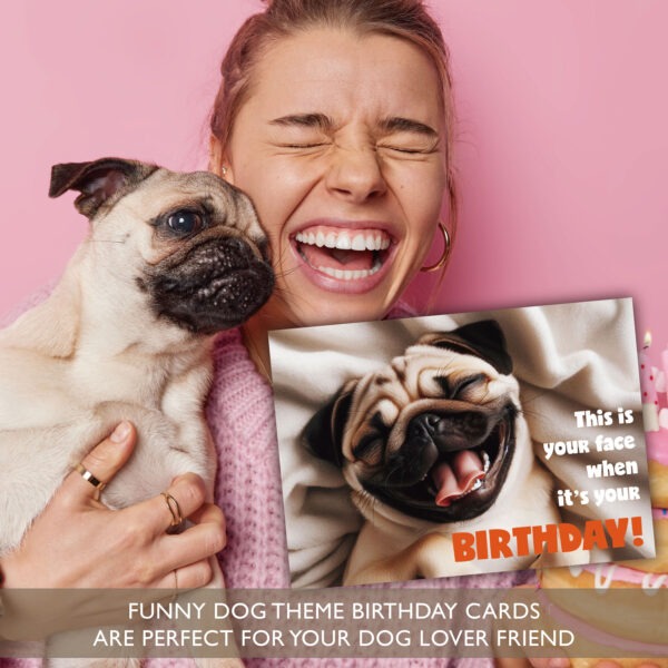 Pug's Smile Dog Birthday Card - Image 5